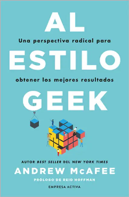 Al Estilo Geek by McAfee, Andrew