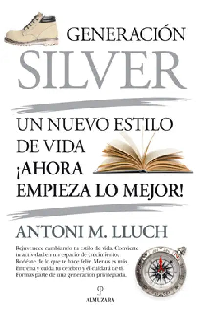 Generacion Silver by Antonio Maria Lluch Perez