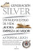 Generacion Silver by Antonio Maria Lluch Perez