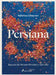 Persiana: Recetas de Oriente Próximo Y Más Allá / Persiana: Recipes from the Mid Dle East & Beyond by Sabrina Ghayour