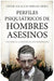 Perfiles Psiquiatricos de Hombres Asesinos by Cesar Alcala