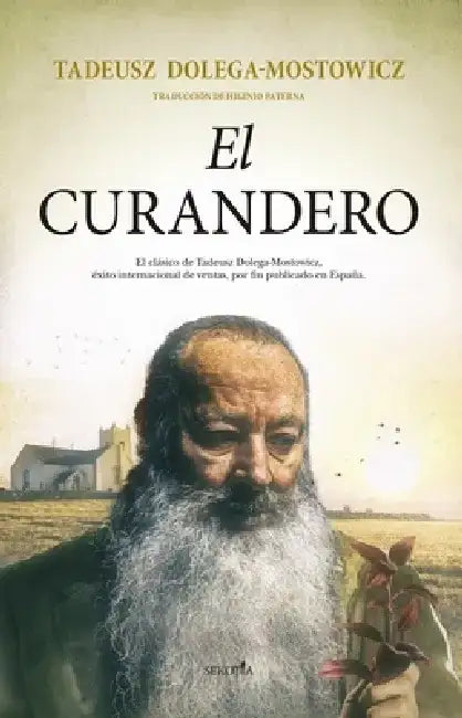 Curandero, El by Tadeusz Dolega-Mostowicz