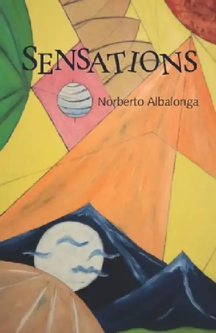 Sensations by Norberto Albalonga