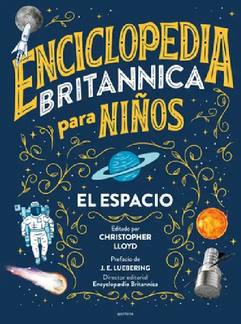 Enciclopedia Britannica Para Niños 1: El Espacio / Britannica All New Kids' Ency Clopedia: Space by Christopher Lloyd
