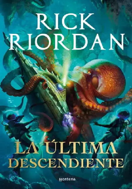 La Última Descendiente / Daughter of the Deep by Rick Riordan