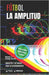 Fútbol. La amplitud: Concepto y 50 tareas para su entrenamiento (Versión Edición Color) by Crespo García, Manuel J.