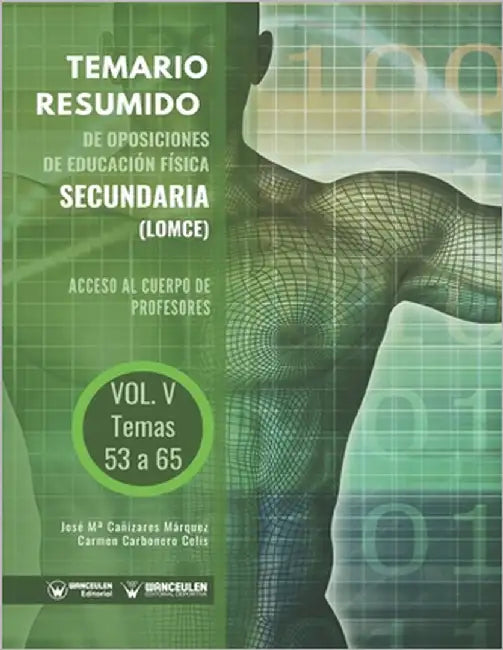 Temario Resumido de Oposiciones de Educación Física Secundaria (LOMCE) Volumen V: Acceso al cuerpo de profesores de Enseñanza Secundaria by Carbonero Celis, Carmen