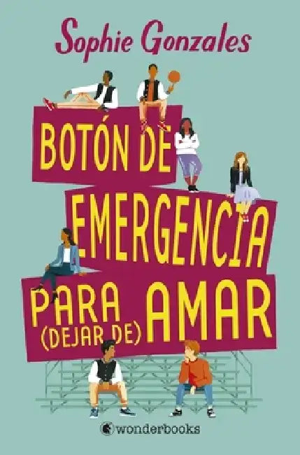 Boton de Emergencia Para Dejar de Amar by Sophie Gonzales