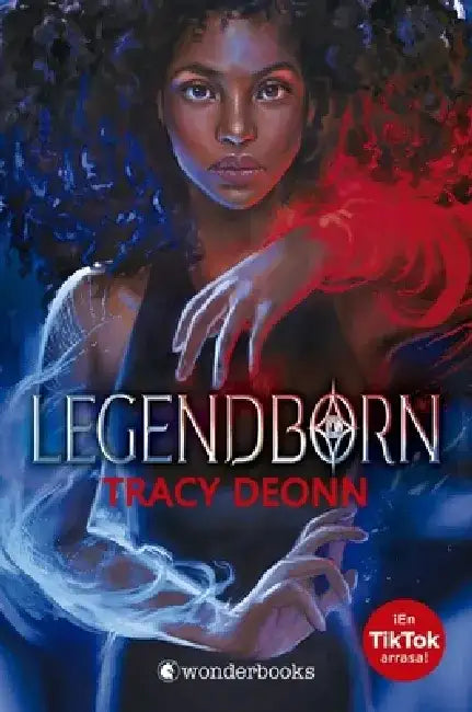Legendborn (Legendborn 1) by Tracy Deonn