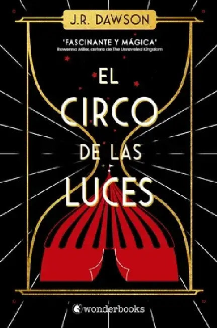 Circo de Las Luces, El by J. R. Dawson
