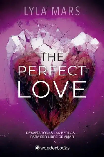 The Perfect Love (Libro 2) by Lyla Mars
