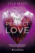 The Perfect Love (Libro 2) by Lyla Mars