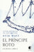 El Principe Roto by Erin Watt