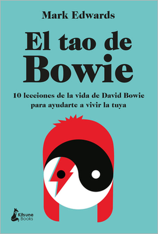 Tao de Bowie, El by Mark Edwards