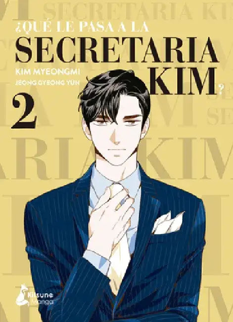 Que Le Pasa a la Secretaria Kim? 2 by Kim Myeongmi