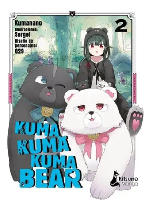 Kuma Kuma Kuma Bear 2 by Kumanano