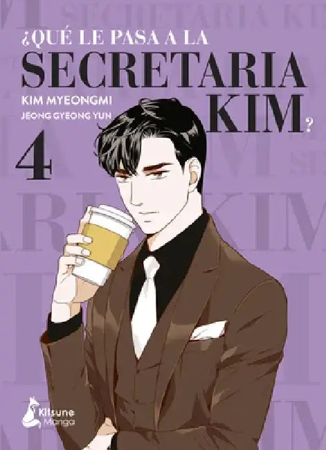 Que Le Pasa a la Secretaria Kim? 4 by Kim Myeongmi