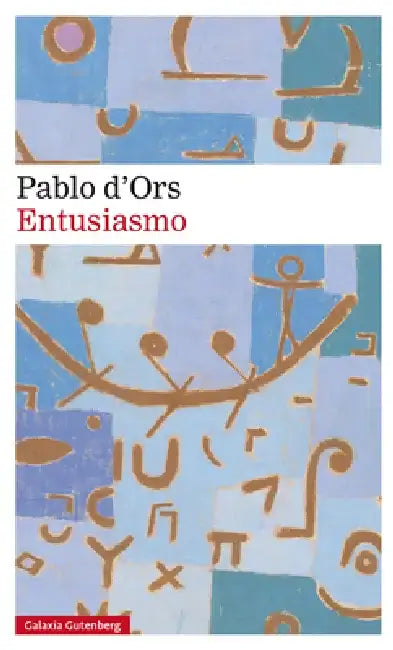 Entusiasmo by Pablo D'Ors