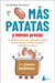 Mas Patatas Y Menos Prozac by Kathleen Desmaisons
