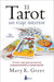 Tarot, El. Un Viaje Interior by Mary K. Greer