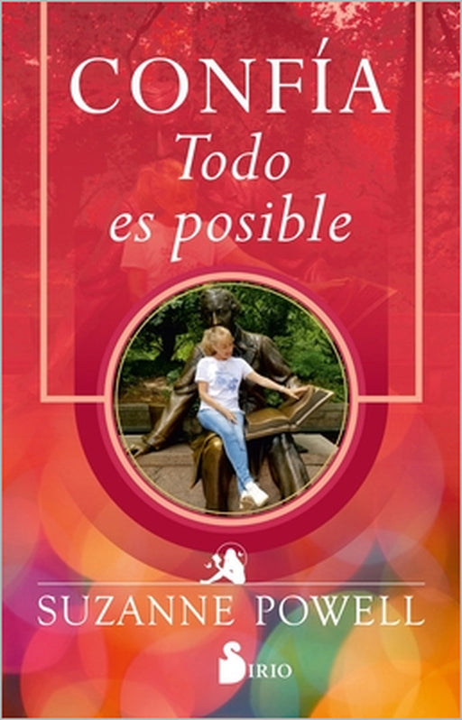Confia. Todo Es Posible by Suzanne Powell