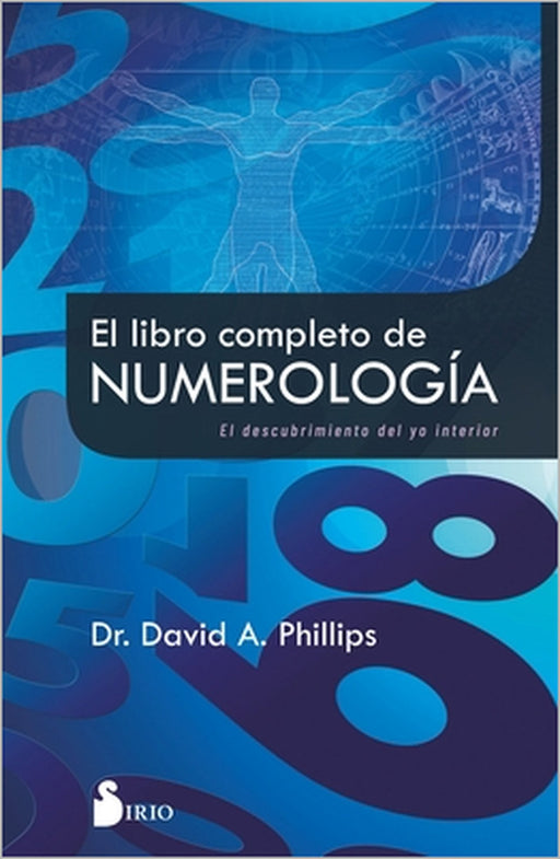 Libro Completo de Numerologia, El by David A. Phillips