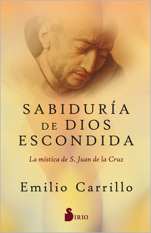 Sabiduria de Dios Escondida by Emilio Carrillo