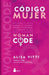 Codigo Mujer by Alisa Vitti