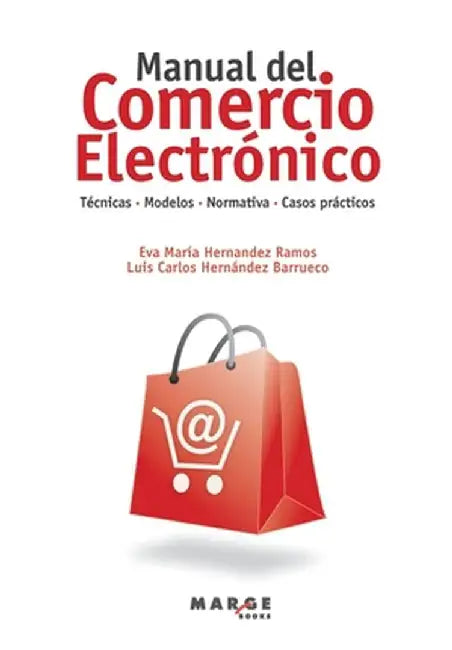 Manual del comercio electrónico by Luis Carlos Hernández Barrueco