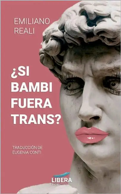¿Si Bambi fuera trans? by Conti, Eugenia