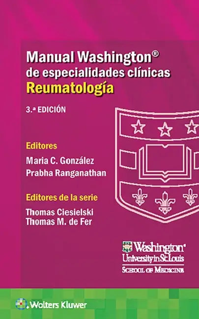 Manual Washington de Especialidades Clínicas. Reumatología by Maria Gonzalez