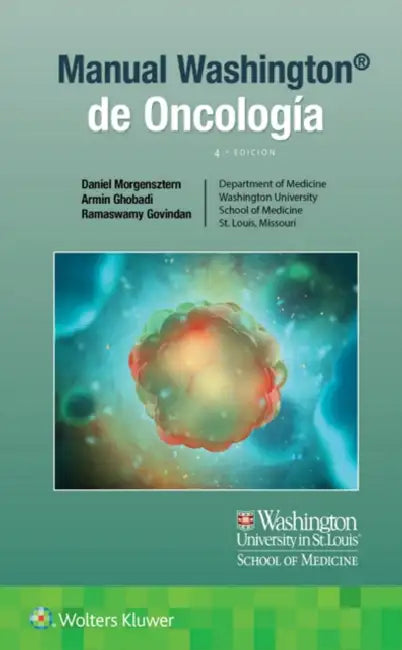 Manual Washington de Oncología by Ramaswamy Govindan, Daniel Morgensztern, Armin Ghobadi