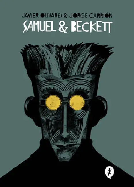 Samuel & Beckett / Samuel & Beckett (Spanish Edition) by Jorge Carrión