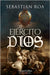 El Ejército de Dios (the God's Army - Spanish Edition) by Roa, Sebastián