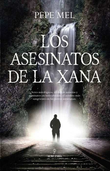 Los Asesinatos de la Xana by Pepe Mel Perez