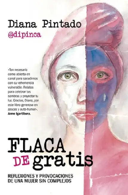 Flaca de Gratis by Diana Pintado Cadenas