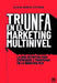 Triunfa En El Márketing Multinivel by Alicia Garcia Esteban