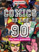 Cómics de Los 90: Una Nueva Generación by Manu González