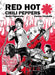 Red Hot Chili Peppers: La Novela Gráfica del Rock by Borja Figuerola, Carlos Cordoba