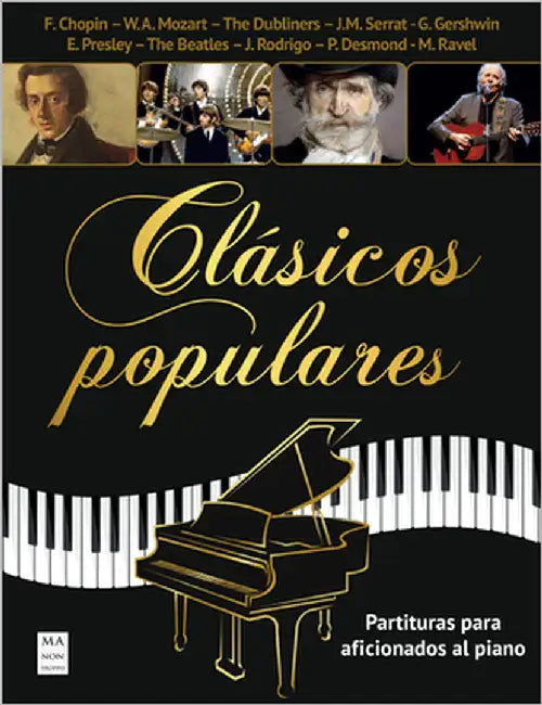 Clásicos Populares / Popular Classics: Partituras Para Aficionados Al Piano / Sheet Music for Piano Fans by Fernández, Miguel Ángel