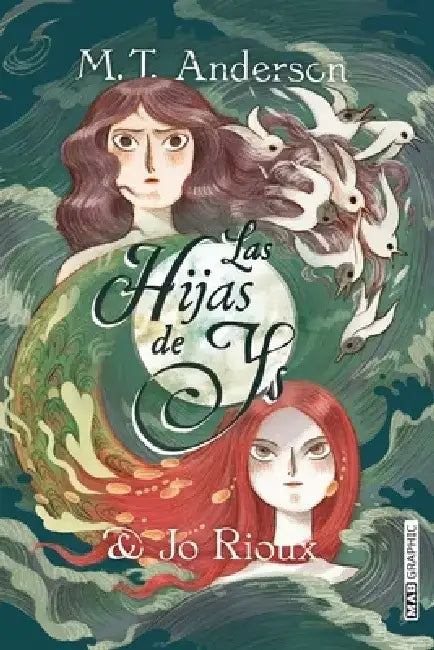 Hijas de Ys, Las by M. T. Anderson
