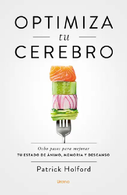 Optimiza Tu Cerebro by Patrick Holford