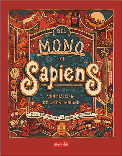 del Mono Al Sapiens (from Monkey to Sapiens - Spanish Edition) by Engholm, Bengt-Erik