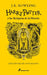Harry Potter Y Las Reliquias de la Muerte (20 Aniv. Hufflepuff) / Harry Potter a ND the Deathly Hallows (Hufflepuff) by J. K. Rowling