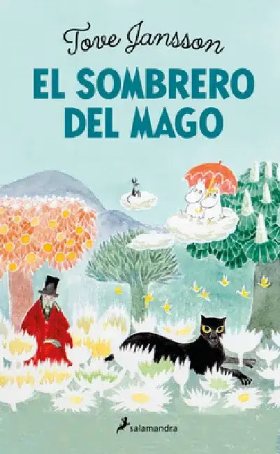 El Sombrero del Mago / Finn Family Moomintroll by Tove Jansson