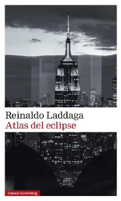 Atlas del Eclipse by Reinaldo Laddaga