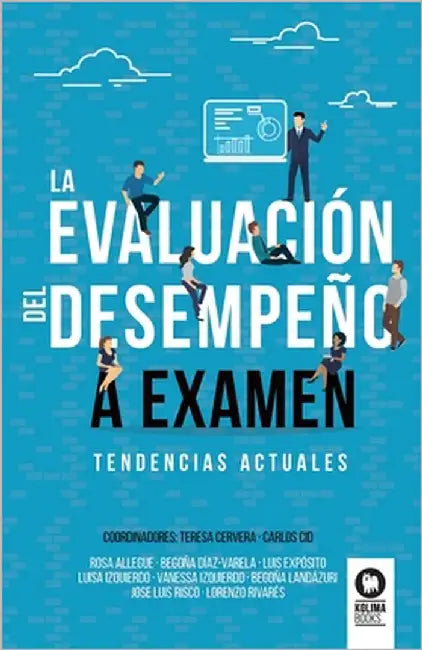 La evaluación del desempeño a examen by Autores, Varios