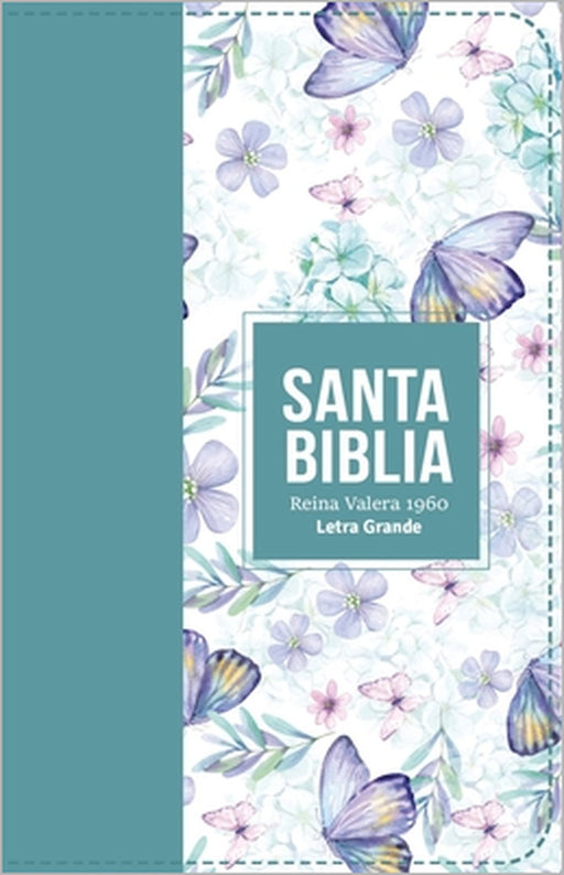 Biblia Rvr 1960 Letra Grande Tamaño Manual Símil Piel Turquesa Claro(bible Rvr 1960 Large Print Handsize Leatherlike Butterfly Light Turquoise (Spanis by Reina Valera 1960