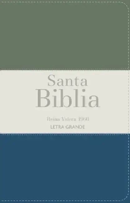Biblia Rvr 1960 Letra Grande Tamaño Manual Tricolor Verde Oscuro Crema Turquesa Oscuro Con Cierre E Índice (Bible Rvr 1960 Large Print Handsize Leathe by Reina Valera 1960