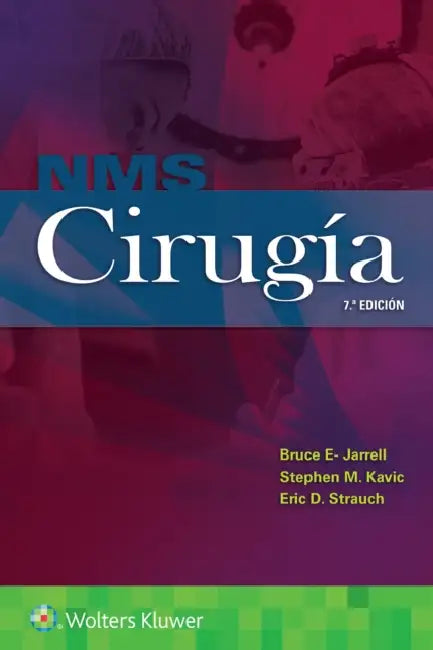 Nms Cirugía by Bruce Jarrell, Eric D. Strauch, Stephen M. Kavic
